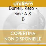 Burrell, Reto - Side A & B cd musicale di Burrell, Reto