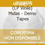 (LP Vinile) Midas - Demo Tapes lp vinile