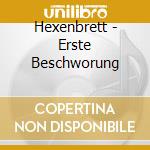 Hexenbrett - Erste Beschworung cd
