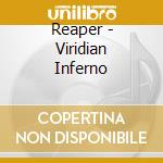 Reaper - Viridian Inferno cd