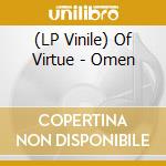 (LP Vinile) Of Virtue - Omen vinile