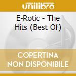 E-Rotic - The Hits (Best Of) cd