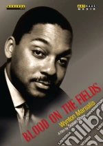 (Music Dvd) Wynton Marsalis - Blood On The Fields cd