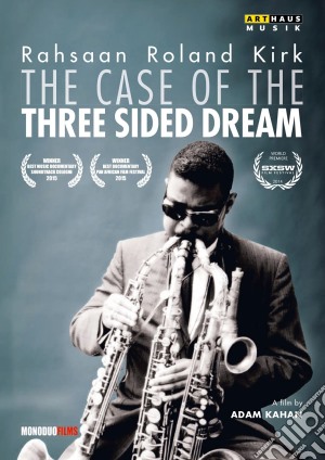 (Music Dvd) Rahsaan Roland Kirk - The Case Of The Three Sided Dream cd musicale