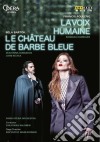 (Music Dvd) Bela Bartok / Francis Poulenc - Le Chateau De Barbe Bleue / La Voix Humaine cd