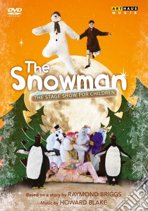 (Music Dvd) Snowman (The): The Stage Show For Children cd musicale