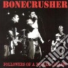 (LP Vinile) Bonecrusher - Followers Of A Brutal Calling cd