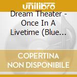 Dream Theater - Once In A Livetime (Blue Vinyl) (4 Lp) cd musicale di Dream Theater
