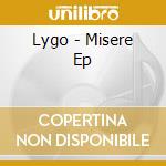 Lygo - Misere Ep cd