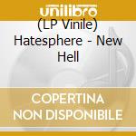 (LP Vinile) Hatesphere - New Hell vinile