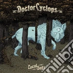 (LP Vinile) Doctor Cyclops - Local Dogs (Coloured) vinile