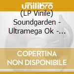 (LP Vinile) Soundgarden - Ultramega Ok - Loser Edition (2 Lp) vinile