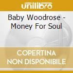 Baby Woodrose - Money For Soul