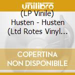 (LP Vinile) Husten - Husten (Ltd Rotes Vinyl + Siebdruck B-Seite) vinile