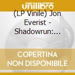 (LP Vinile) Jon Everist - Shadowrun: Dragonfall (Clear Vinyl) vinile