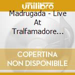 Madrugada - Live At Tralfamadore (2 Lp) cd
