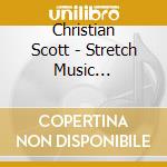 Christian Scott - Stretch Music (Bi-Coloured)