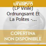 (LP Vinile) Ordnungsamt Et La Polites - Ameisen & Politik vinile