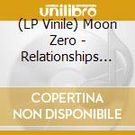 (LP Vinile) Moon Zero - Relationships Between Inner & Outer Space vinile