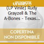 (LP Vinile) Rudy Grayzell & The A-Bones - Texas Kool Kat (7') vinile