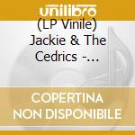 (LP Vinile) Jackie & The Cedrics - Scalping Party (7