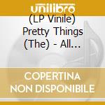 (LP Vinile) Pretty Things (The) - All Light Up (7') vinile