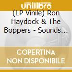 (LP Vinile) Ron Haydock & The Boppers - Sounds Like 99 (7