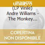 (LP Vinile) Andre Williams - The Monkey Speaks His Mind (7