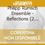 Philipp Rumsch Ensemble - Reflections (2 Cd)