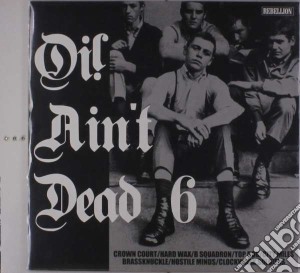 (LP Vinile) Oi! Ain'T Dead Vol. 6 / Various lp vinile