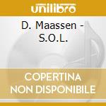 D. Maassen - S.O.L. cd musicale di D. Maassen