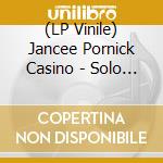 (LP Vinile) Jancee Pornick Casino - Solo Adultos lp vinile di Jancee Pornick Casino