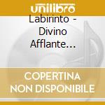 Labirinto - Divino Afflante Spiritu cd musicale di Labirinto