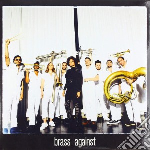 (LP Vinile) Brass Against - Brass Against lp vinile di Brass Against