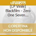 (LP Vinile) Blackfilm - Zero One Seven (Coloured) (2 Lp) vinile