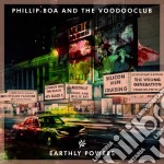 Boa, Phillip & The Voodoo - Earthly Powers (2 Cd)