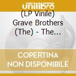 (LP Vinile) Grave Brothers (The) - The Grave Brothers (Lp+Cd) lp vinile di Grave Brothers