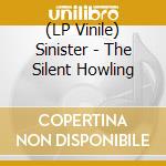 (LP Vinile) Sinister - The Silent Howling vinile