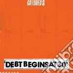 (LP Vinile) Gotobeds (The) - Debt Begins At 30 - Loser Edition vinile