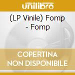 (LP Vinile) Fomp - Fomp