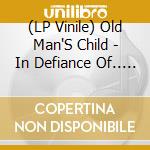 (LP Vinile) Old Man'S Child - In Defiance Of.. -Ltd- vinile