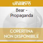 Bear - Propaganda cd
