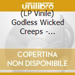 (LP Vinile) Godless Wicked Creeps - Hystereo vinile