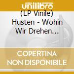 (LP Vinile) Husten - Wohin Wir Drehen (Limited Numbered Edition) (Grey Marbled Vinyl) vinile
