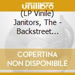 (LP Vinile) Janitors, The - Backstreet Ditties lp vinile