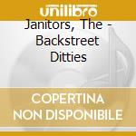 Janitors, The - Backstreet Ditties cd