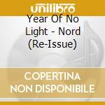 Year Of No Light - Nord (Re-Issue) cd