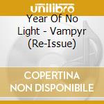 Year Of No Light - Vampyr (Re-Issue) cd