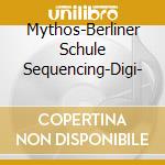 Mythos-Berliner Schule Sequencing-Digi- cd musicale