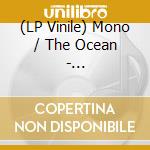 (LP Vinile) Mono / The Ocean - Transcendental (Oxblood / Pink Galaxy Vinyl) vinile